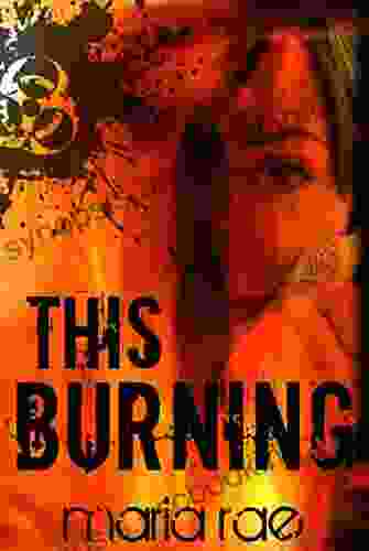 This Burning Maria Rae