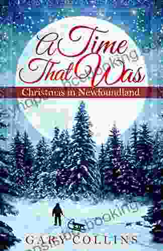 A Time That Was: Christmas In Newfoundland