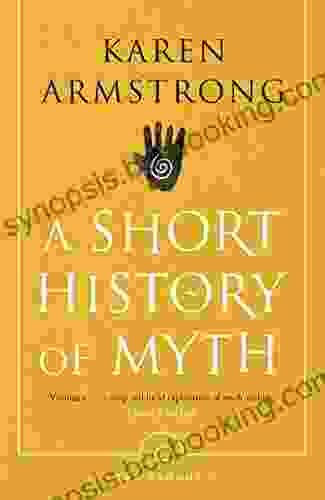 A Short History Of Myth (Canongate Myths 1)