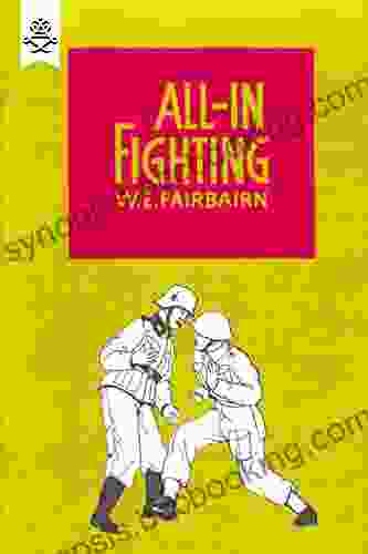 All In Fighting W E Fairbairn