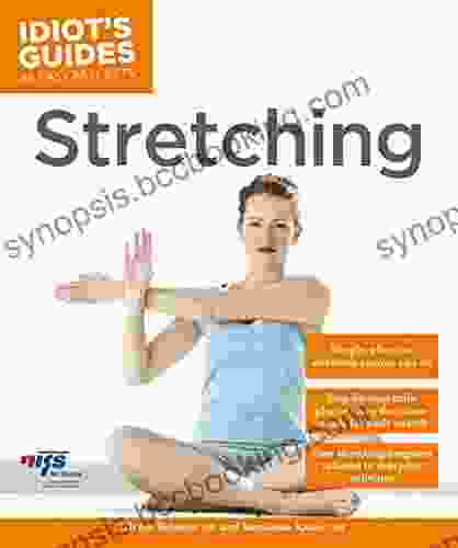 Stretching (Idiot S Guides) Dr Deirdre Clark