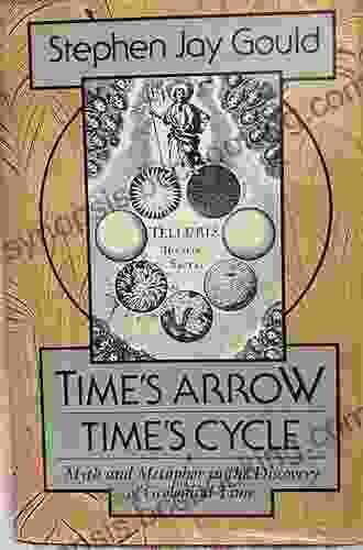 Time S Arrow Time S Cycle: Myth And Metaphor In The Discovery Of Geological Time (The Jerusalem Harvard Lectures 2)