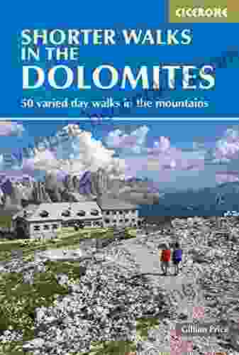 Shorter Walks In The Dolomites: 50 Varied Day Walks In The Mountains (Cicerone Guide)