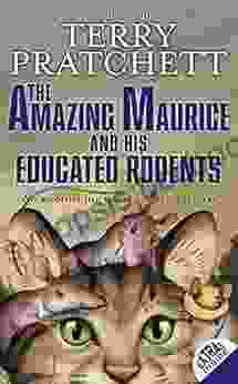 The Amazing Maurice And His Educated Rodents (Discworld 28)