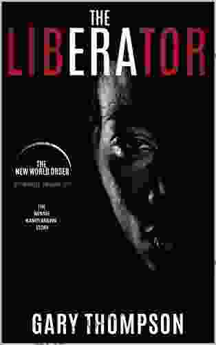 The Liberator: Based On The True Life Story Of Winnie Kanoyangwa