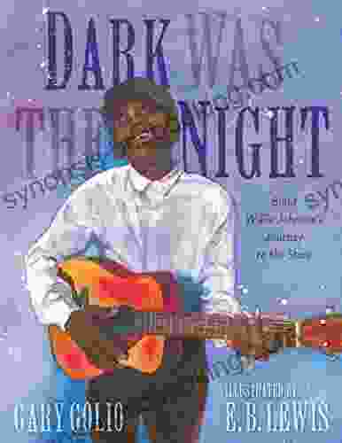 Dark Was The Night: Blind Willie Johnson S Journey To The Stars