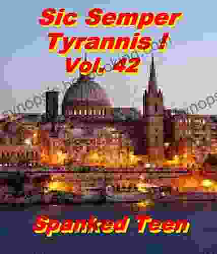 Sic Semper Tyrannis Volume 42