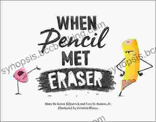 When Pencil Met Eraser Karen Kilpatrick