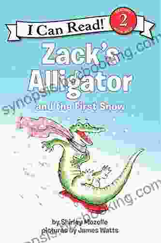 Zack S Alligator And The First Snow (I Can Read Level 2)
